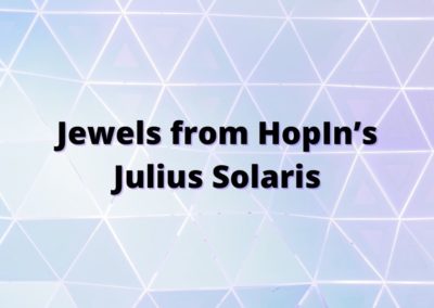 Jewels from HopIn’s Julius Solaris