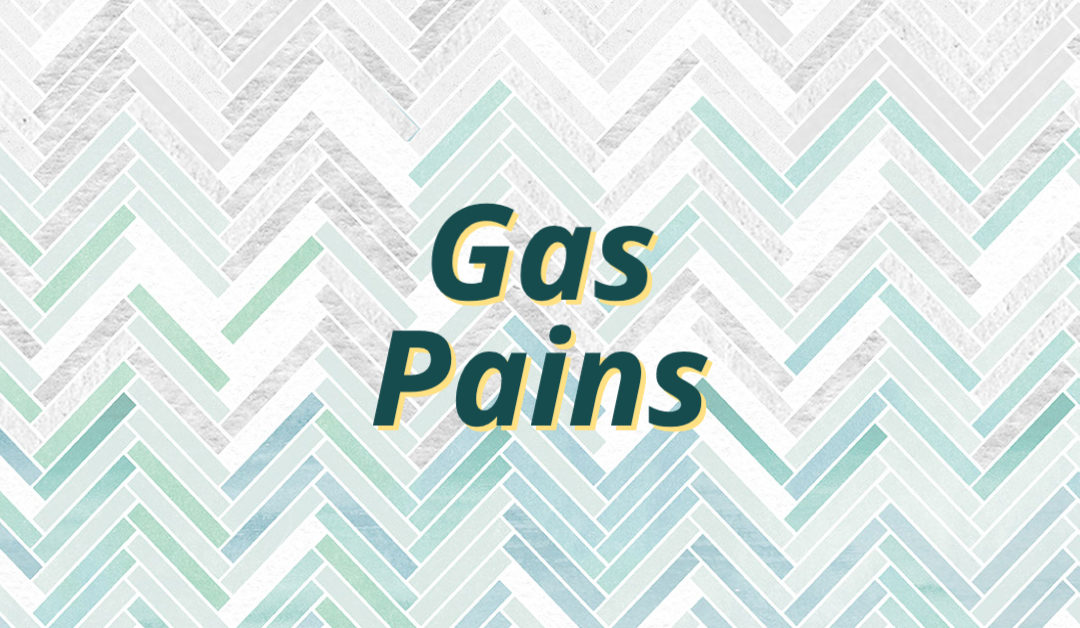 Gas Pains