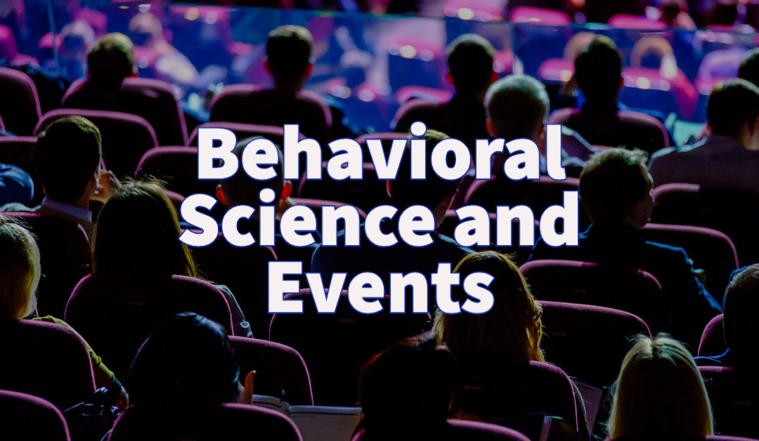 Behavioral Science and Events