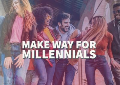 Make Way for Millennials