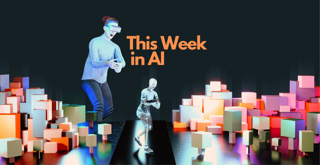 This Week in AI