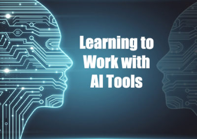 Learning to Work with AI Tools