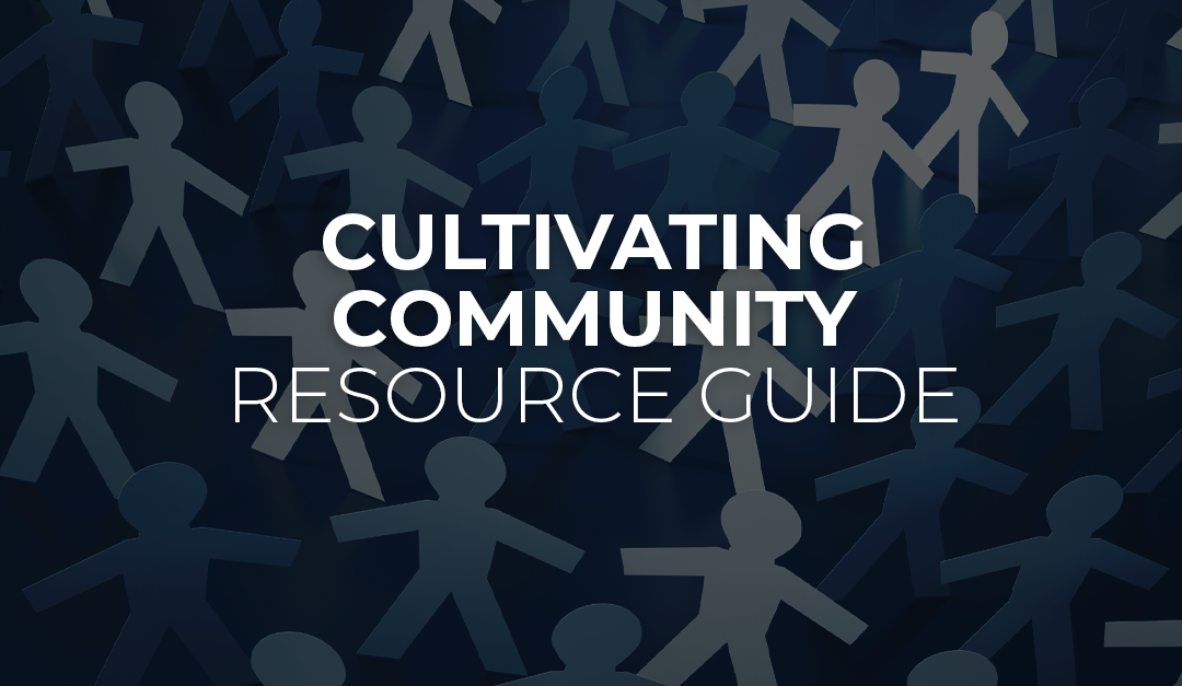 Cultivating Community